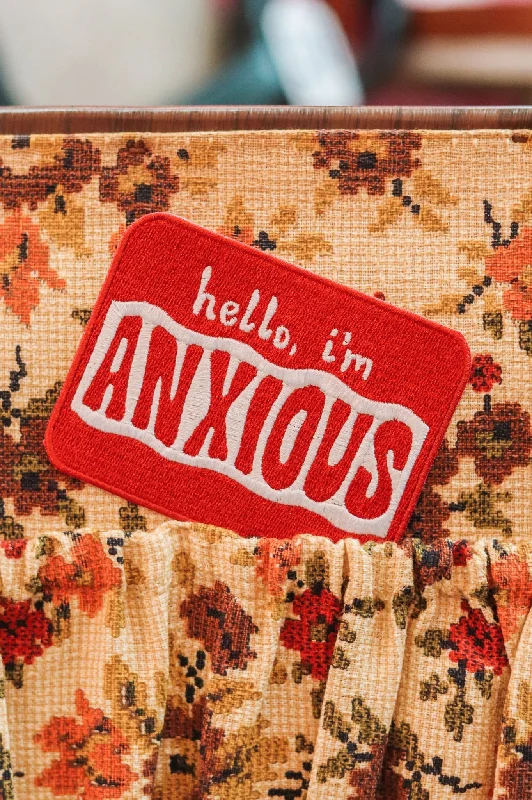 Hello, I'm Anxious Embroidered Patch